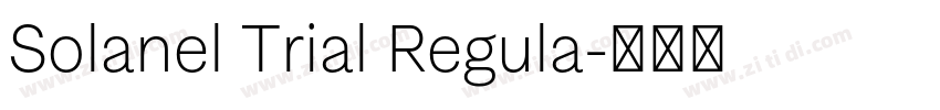 Solanel Trial Regula字体转换